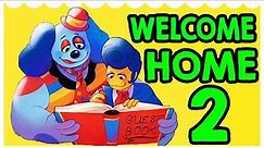 Welcome Home 2 New Update - ALL SECRETS