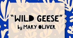 "Wild Geese" by Mary Oliver