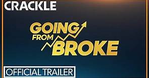 Going From Broke | Season 3 | Official Trailer - 2022