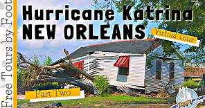 PART TWO: Hurricane Katrina Sights in New Orleans | Free Tours by Foot