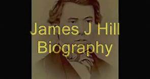 Biography -James J Hill