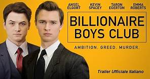 Billionaire Boys Club - Trailer Italiano Ufficiale