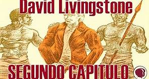 🌎Historia Misionera - David Livingstone (Parte 2)