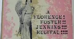 'She never knew how terrible she really was' – the true story of Florence Foster Jenkins