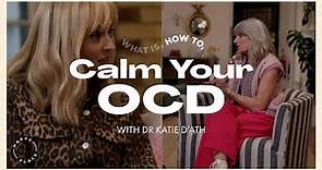 How To Calm Your OCD | What Is, How to...