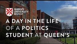 A Day in the Life of a Politics Student at Queen’s | Queen's University Belfast