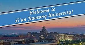 Welcome to Xi’an Jiaotong University!