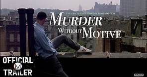 MURDER WITHOUT MOTIVE (1992) | Official Trailer | HD