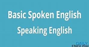 English Speaking For Beginners - Basic Spoken English