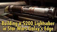 We Built a $200 Lightsaber at Star Wars: Galaxy's Edge | Disneyland & Walt Disney World