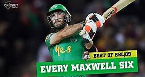 Max power - Every one of Glenn Maxwell's sixes | KFC BBL|09
