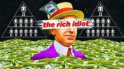 Ponzi: The Financial Idiot Who Scammed the World