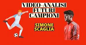 VIDEO ANALISI FUTURI CAMPIONI: SIMONE SCAGLIA