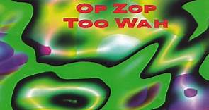 Adrian Belew - Op Zop Too Wah