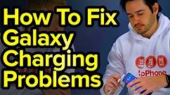 Samsung Galaxy Not Charging? Here's The Fix! [All Models]