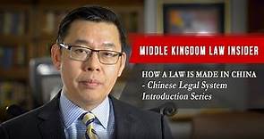 China's Legal System – How A Law Is Made in China | China Law Introduction Series