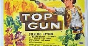 Top Gun (1955) Sterling Hayden Western Movie