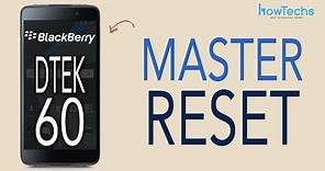 Blackberry DTEK 60 - How to do a Master Reset