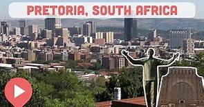 Best Things to Do in Pretoria, South Africa