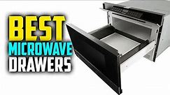 ⭐ Top 7 Best Microwave Drawers in 2021