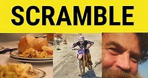 🔵 Scramble Meaning - Scramble Definition - Scramble Examples - Scramble in a Sentence