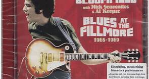 Mike Bloomfield, Nick Gravenites, Al Kooper - Blues At The Fillmore 1968-1969