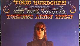 Todd Rundgren - The Ever Popular Tortured Artist Effect