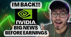 Big Nvidia Stock News Before Earnings -- What NVDA Stock Investors Should Know