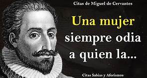 Citas Sabias de Miguel de Cervantes