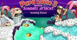 Papa Louie 3: When Sundaes Attack Full Gameplay Walkthrough