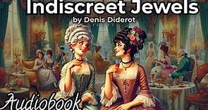 The Indiscreet Jewels by Denis Diderot - Part 1 - Romance Audiobook | Classic American Literature
