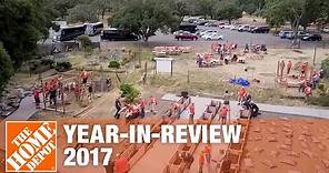 The Home Depot Year-in-Review 2017 | The Home Depot