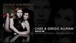 Cher & Gregg Allman - Move Me (Remastered)