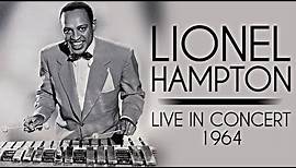 Lionel Hampton - Live in Concert 1964
