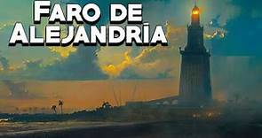 El Faro de Alejandría - Las Siete Maravillas del Mundo Antiguo - Mira la Historia