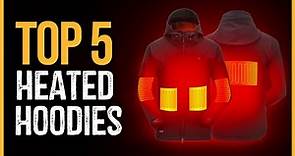 Best Heated Hoodies 2023 | Top 5 Best Heated Hoodies On Amazon