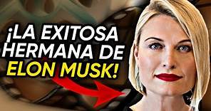 ¡CONOCE LA EXITOSA HERMANA DE ELON MUSK! | TOSCA MUSK
