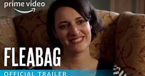 Fleabag Season 2 - Official Trailer | Prime Video