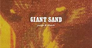 Giant Sand - Purge & Slouch