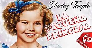 LA PEQUEÑA PRINCESA - Shirley Temple | Película Completa para TODA LA FAMILIA en Español | COLORIDO