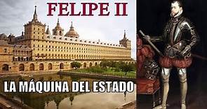 Felipe II de España~La máquina del Estado V~Documental