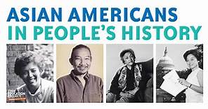 Asian Americans in the People's History of the United States