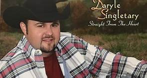 Daryle Singletary - Straight From The Heart