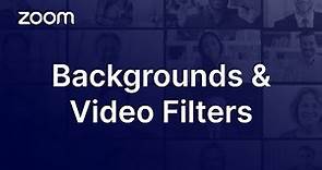 Zoom Virtual Backgrounds and Video Filters