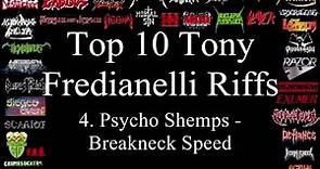 Tony Fredianelli Top 10 Riffs