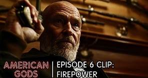 Firepower | American Gods Episode 6 Clip