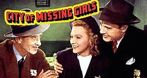City of Missing Girls (1941) Crime, Drama, Mystery
