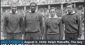1936: Ralph Metcalfe, The Guy Who Finished Second to Jesse Owens