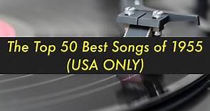 Top 50 Best Songs of 1955 (Year End Countdown) *personalized list