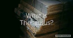 What is a Thesaurus?